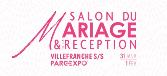 Salon du Mariage de Villefranche